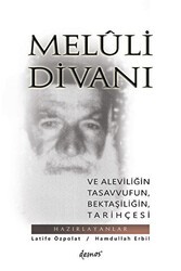 Meluli Divanı ve Aleviliğin Tasavvufun Bektaşiliğin Tarihçesi - Demos Yayınları