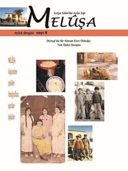 Meluşa Öykü Dergisi Sayı: 8 Ekim - Kasım - Aralık Sayısı 2019 - Neziher Yayınları