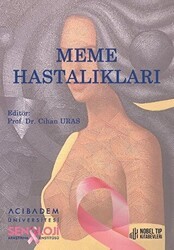 Meme Hastalıkları - Nobel Tıp Kitabevi