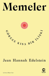 Memeler: Görece Kısa Bir İlişki - Nova Kitap