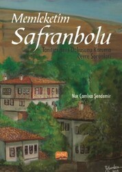 Memleketim Safranbolu - 1