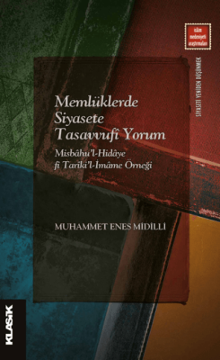 Memlüklerde Siyasete Tasavvufi Yorum - 1