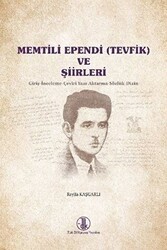 Memtili Ependi ve Şiirleri - Türk Dil Kurumu Yayınları