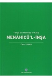 Menahicü`l-İnşa - Yahya Bin Mehmed El-Katib - Türk Tarih Kurumu Yayınları