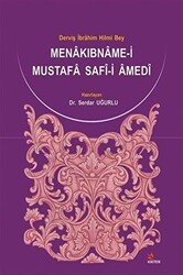 Menakıbname-i Mustafa Safi-i Amedi: Derviş İbrahim Hilmi Bey Uğurlu - Kriter Yayınları