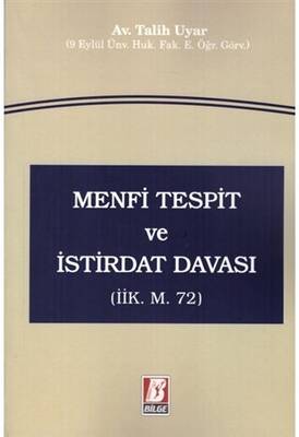 Menfi Tespit ve İstirdat Davası İİK m. 72