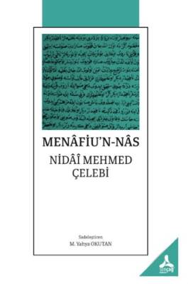 Menâfiu’n-Nâs Nidâî Mehmed Çelebi - 1