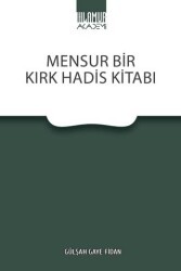 Mensur Bir Kırk Hadis Kitabı - Ihlamur Akademi