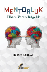 Mentorluk: İlham Veren Bilgelik - Bookarion Yayıncılık