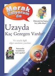 Merak Ediyorum da Uzayda Kaç Gezegen Vardır? - Beyaz Balina Yayınları