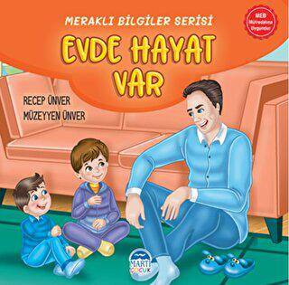 Meraklı Bilgiler Serisi - Evde Hayat Var - 1