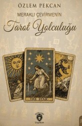 Meraklı Çevirmenin Tarot Yolculuğu - Dorlion Yayınları