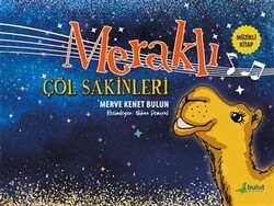 Meraklı Çöl Sakinleri - Bulut Yayınları