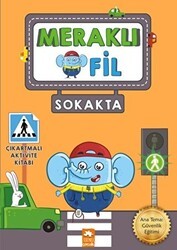 Meraklı Fil - Sokakta - 1