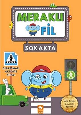 Meraklı Fil - Sokakta - 1