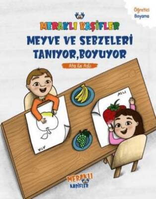 Meraklı Kaşifler Meyve ve Sebzeleri Tanıyor, Boyuyor - Ata İle Aslı - 1