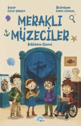 Meraklı Müzeciler - Batıkların Gizemi - İgloo Yayınevi