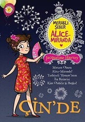 Meraklı Şeker Alice Miranda Çin’de - Artemis Yayınları