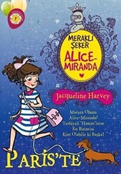 Meraklı Şeker Alice Miranda Paris`te - Artemis Yayınları