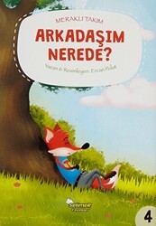 Meraklı Takım - Arkadaşım Nerede? - Selimer Yayınları
