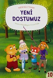 Meraklı Takım - Yeni Dostumuz - Selimer Yayınları