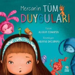 Mercan’ın Tüm Duyguları - İthaki Çocuk Yayınları