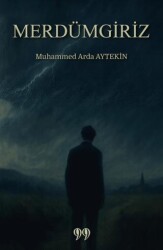 Merdümgiriz - Doksan Dokuz Yayınları