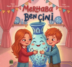 Merhaba Ben Çini - Evrensel Çocuk Yayınları