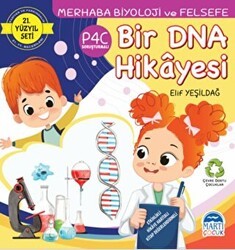 Merhaba Biyoloji ve Felsefe - Bir DNA Hikayesi - Martı Çocuk Yayınları