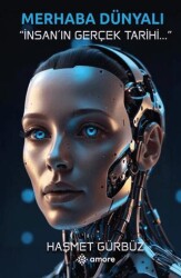 Merhaba Dünyalı - Amore Yayınevi