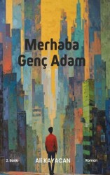 Merhaba Genç Adam - Deka Yayınları