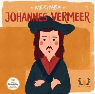 Merhaba Johannes Vermeer Sanatçıyla İlk Buluşma - 1