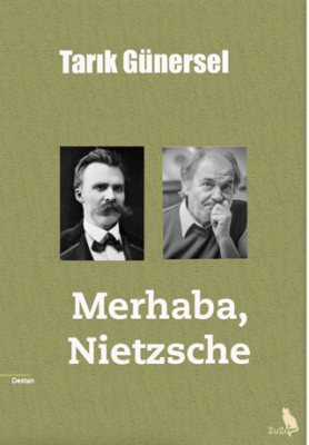 Merhaba, Nietzsche - 1