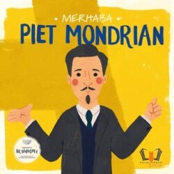 Merhaba Piet Mondrian - Hayalperest Çocuk