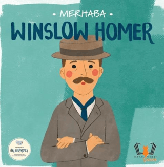Merhaba Winslow Homer Sanatçıyla İlk Buluşma - 1