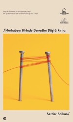 Merhabayı Birinde Denedim Düştü Kırıldı - Epona Kitap