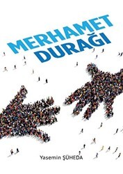 Merhamet Durağı - Nida Dergisi Yayınları
