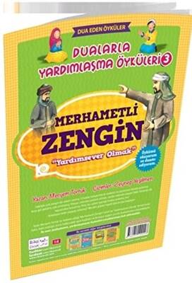 Merhametli Zengin Yardımsever Olmak Dualarla Yardımlaşma Öyküleri 3 - 1