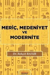 Meriç, Medeniyet ve Modernite - Astana Yayınları