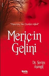 Meriçin Gelini - Çelik Yayınevi