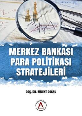 Merkez Bankası Para Politikası Stratejileri - 1