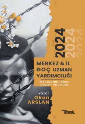Merkez ve İl Göç Uzman Yardımcılığı Mevzuatları Konu Anlatımı ve Soru Bankası - 1