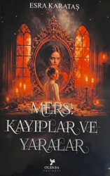 Mers: Kayıplar ve Yaralar - Oleksa Yayınevi