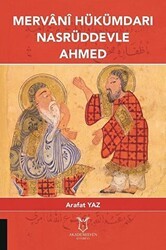 Mervani Hükümdari Nasrüddevle Ahmed - Akademisyen Kitabevi