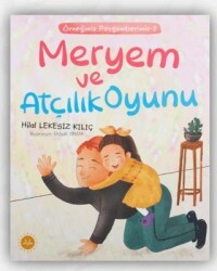 Meryem ve Atçılık Oyunu - Diyanet İşleri Başkanlığı