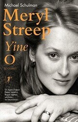 Meryl Streep Yine O - Artemis Yayınları