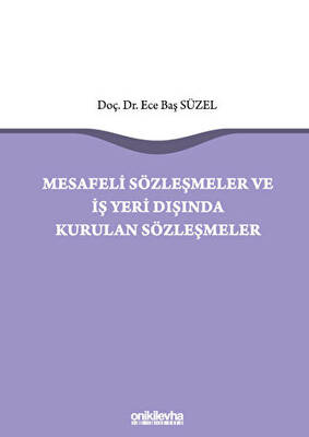 Mesafeli Sözleşmeler ve İş Yeri Dışında Kurulan Sözleşmeler - 1