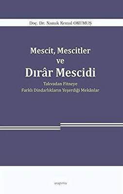 Mescit, Mescitler ve Dırar Mescidi - 1