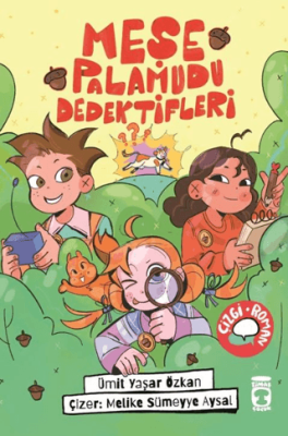 Meşe Palamudu Dedektifleri - 1