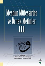 Meşhur Müfessirler ve Örnek Metinler - 3 - Grafiker Yayınları